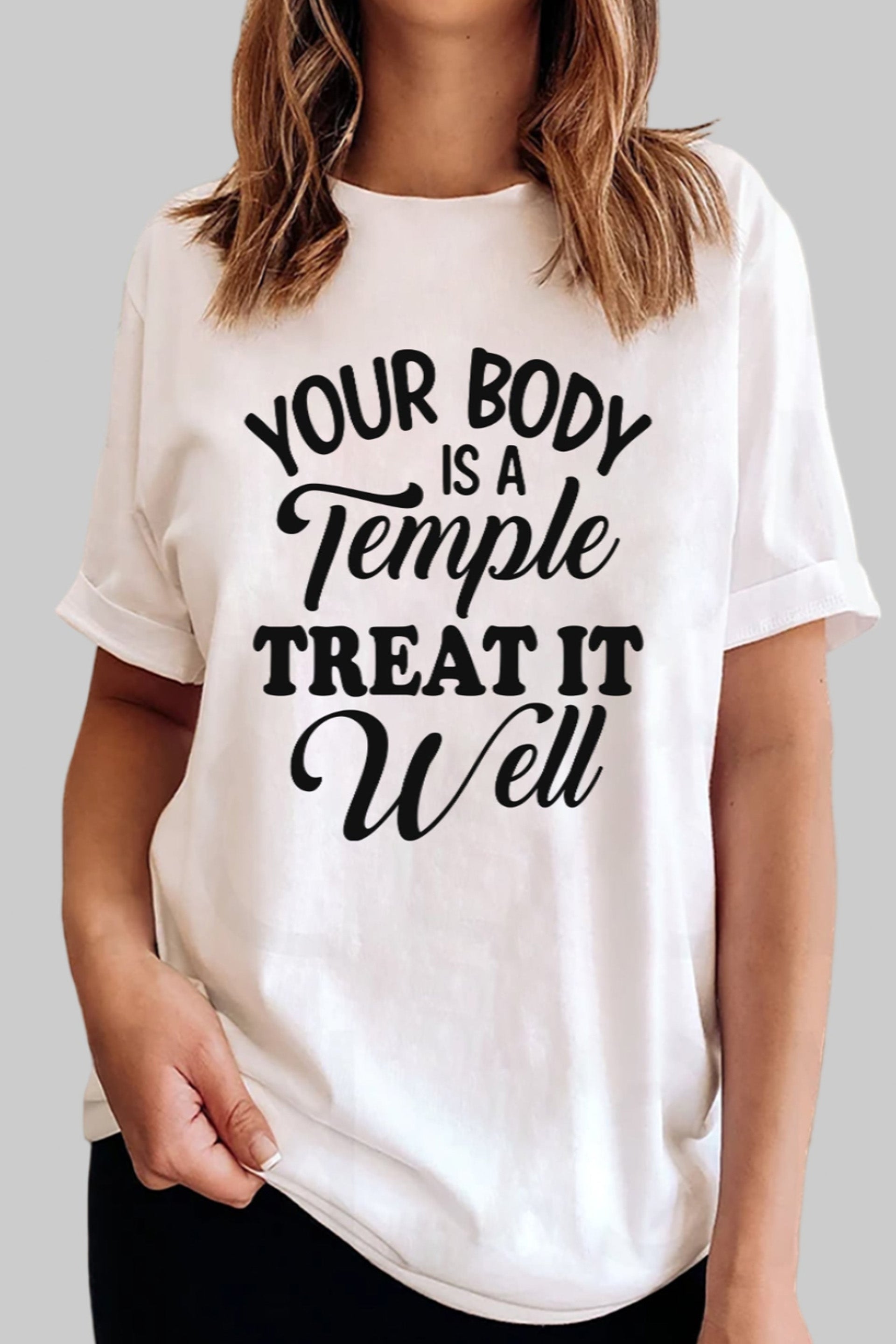 Your Body Is a Temple – Motivational Quote T-Shirt, Lets Your Shirt Do Talking Main image