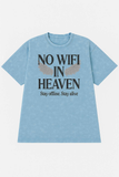 NO WIFI IN HEAVEN – Heavyweight Acid Wash Tee