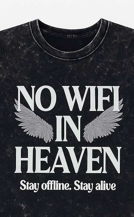 NO WIFI IN HEAVEN – Heavyweight Acid Wash Tee